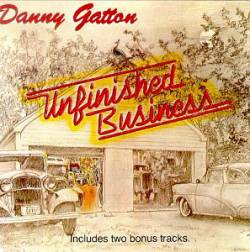 Danny Gatton : Unfinished Business